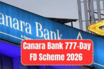 Canara Bank 777-Day FD 2026