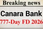 Canara Bank 777-Day FD 2026