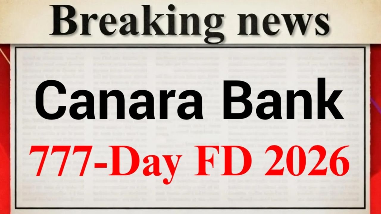 Canara Bank 777-Day FD 2026